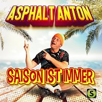 Asphalt Anton – Saison ist immer