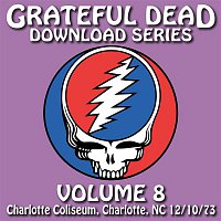 Grateful Dead Download Series Vol. 8: Charlotte Coliseum, Charlotte, NC, 12/10/73