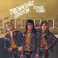 Brownsville Station – School Punks
