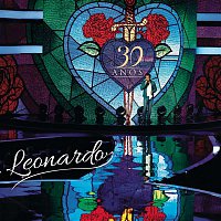 Leonardo – Leonardo 30 Anos (Ao Vivo)