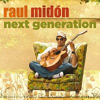 Raul Midón – Next Generation