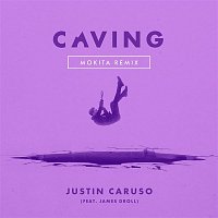 Justin Caruso – Caving (feat. James Droll) [Mokita Remix]