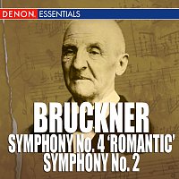 South German Philharmonic Orchestra – Bruckner: Symphony No. 4 'Romantic' - Symphony No. 2