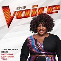 Tish Haynes Keys – Nothing Left For You [The Voice Performance]