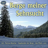 Přední strana obalu CD Berge meiner Sehnsucht - Folge 1