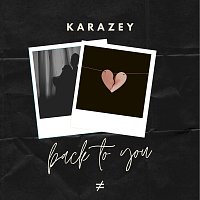 Karazey – Back To You