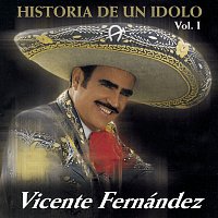Vicente Fernández – La Historia De Un Idolo