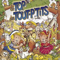 Le Top des Tout P'Tits – Il Etait Un Petite Navire