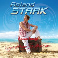 Roland Stark – Roland Stark Groszter Schatz Bonus Tracks