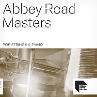 Aaron James Williams, James Bradshaw, Toby Berger – Abbey Road Masters: Pop Strings & Piano