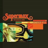 Supermax – Reggaesize It