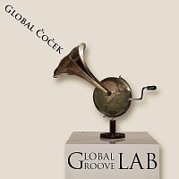 Global Groove LAB – Global Čoček