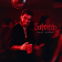 Axel Ojeda – Solterito