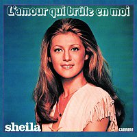 Sheila – L'amour qui brule en moi