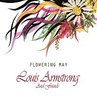 Louis Armstrong – Flowering May