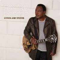 George Benson – Songs and Stories