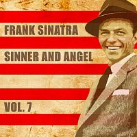 Frank Sinatra – Sinner and Angel Vol. 7