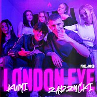 Kumi, Zarzycki, Jxcob – LONDON EYE