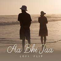 Aa Bhi Jaa [Lofi Flip]