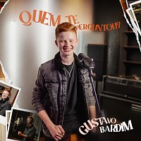 Gustavo Bardim – Quem Te Perguntou?