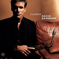 David Sanborn – Closer