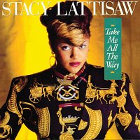 Stacy Lattisaw – Take Me All The Way