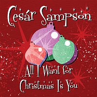 Cesár Sampson – All I want for Christmas is you