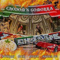 102 Boyz, Kkuba102, Rolfo, Bonkas, MC Kneipenkrieger – ChoDom & Gomorra