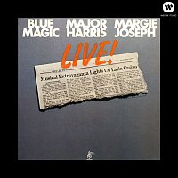 Blue Magic, Major Harris & Margie Joseph – Live!