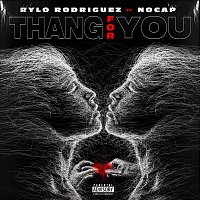 Rylo Rodriguez, NoCap – Thang For You