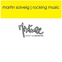 Martin Solveig – Rocking Music