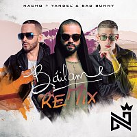 Nacho, Yandel, Bad Bunny – Báilame [Remix]