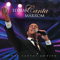 Elymar Santos – Elymar Canta Marron