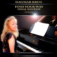 Dagmar Krug – Find Your Way - Final Fantasy on Piano