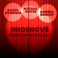 Various  Artists – Hrdinove Ceskeho Muzikalu
