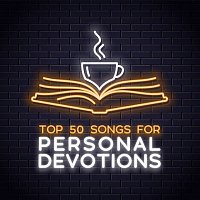 Lifeway Worship – Top 50 Worship Songs for Personal Devotions