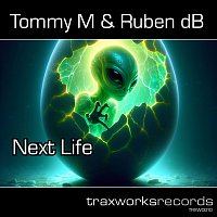 Tommy M, Ruben DB – Next Life