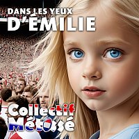 Dans les yeux d'Emilie [Version Banda]