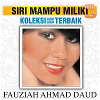 Fauziah Ahmad Daud – Koleksi Lagu Lagu Terbaik