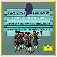 Různí interpreti – Beethoven: Kammermusik Fur Blaser - Chamber Music For Wind Instruments - Musique De Chambre Pour Instruments Á Vent