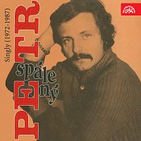 Petr Spálený – Singly (1972-1987)