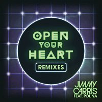 Jimmy Carris, Polina – Open Your Heart (Remixes)