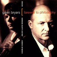 Bryars: Cello Concerto "Farewell To Philosophy"; By The Vaar; One Last Bar Then Joe Can Sing