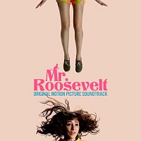 Mr. Roosevelt [Original Motion Picture Soundtrack]