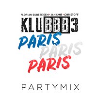 KLUBBB3 – Paris Paris Paris [Partymix]