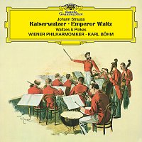 Wiener Philharmoniker, Karl Bohm – Johann Strauss: Kaiserwalzer; Emperor Waltz; Walzer und Polkas