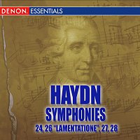 Haydn: Symphonies Nos. 24 - 26 "Lamentatione"  -  27 - 28