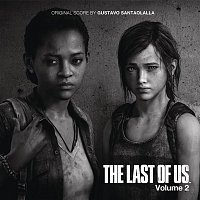 Gustavo Santaolalla – The Last of Us - Vol. 2 (Video Game Soundtrack)