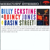 Billy Eckstine, Quincy Jones – At Basin Street East