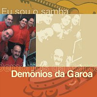Demonios Da Garoa – Eu Sou O Samba